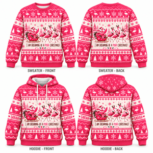 Personalized Dreaming of a Pink Christmas Flamingo Sweater & Hoodie - FlamingoAholic