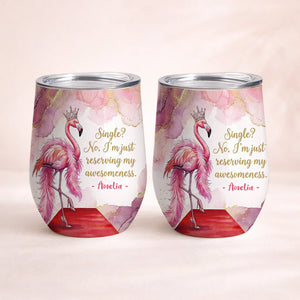 Personalized Queen Flamingo Wine Tumbler - Funny Single Woman Gift - FlamingoAholic