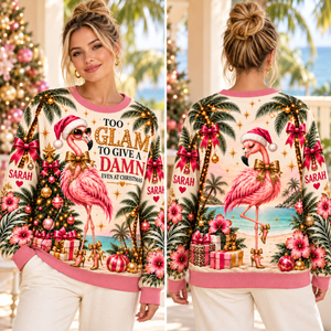 Personalized Too Glam To Give A Damn Flamingo Christmas Sweater & Hoodie - FlamingoAholic