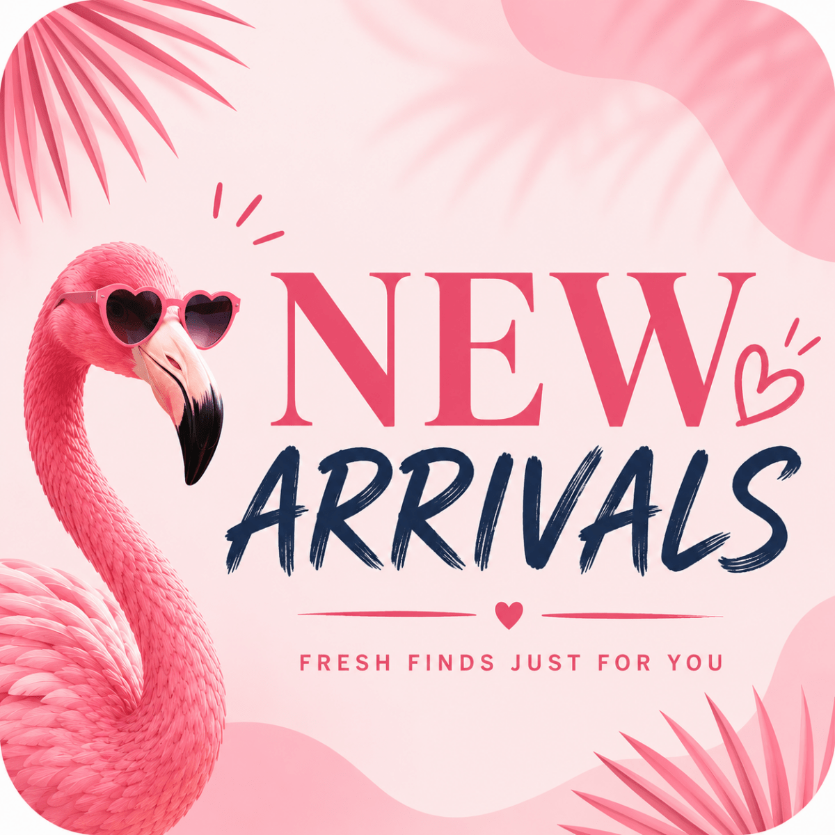 New Arrivals - FlamingoAholic