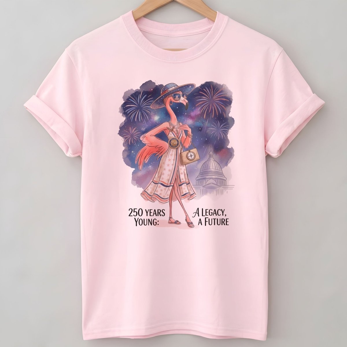 250 Years Young A Legacy A Future Flamingo July 4th Shirt - FlamingoAholic