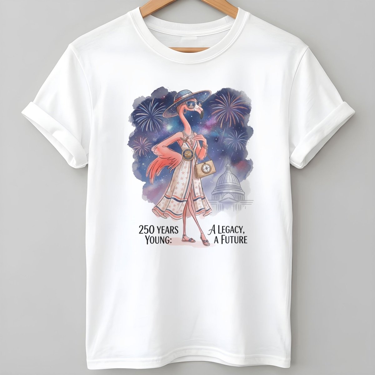 250 Years Young A Legacy A Future Flamingo July 4th Shirt - FlamingoAholic