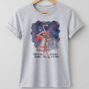 250 Years Young A Legacy A Future Flamingo July 4th Shirt - FlamingoAholic