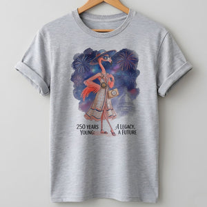 250 Years Young A Legacy A Future Flamingo July 4th Shirt - FlamingoAholic