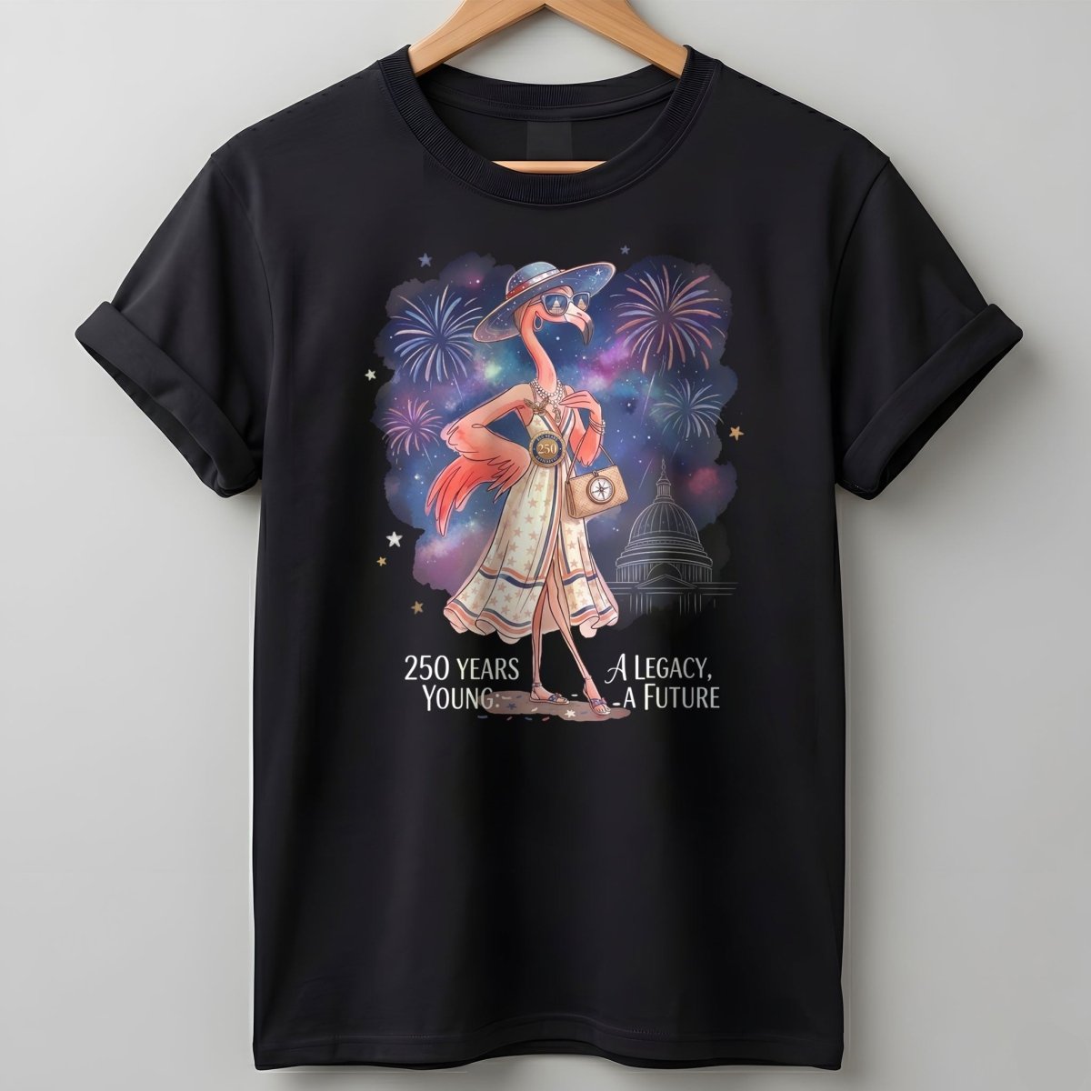 250 Years Young A Legacy A Future Flamingo July 4th Shirt - FlamingoAholic