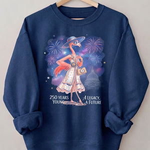 250 Years Young A Legacy A Future Flamingo July 4th Shirt - FlamingoAholic