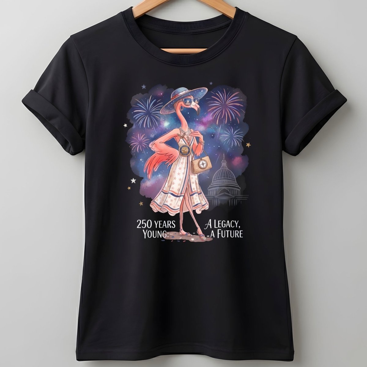 250 Years Young A Legacy A Future Flamingo July 4th Shirt - FlamingoAholic