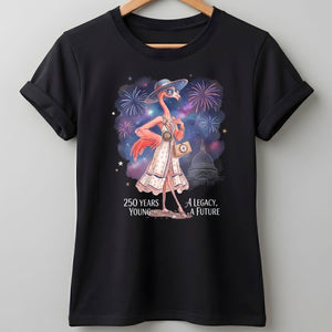 250 Years Young A Legacy A Future Flamingo July 4th Shirt - FlamingoAholic