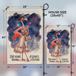 250 Years Young Legacy Future Flamingo July 4th Garden Flag - FlamingoAholic