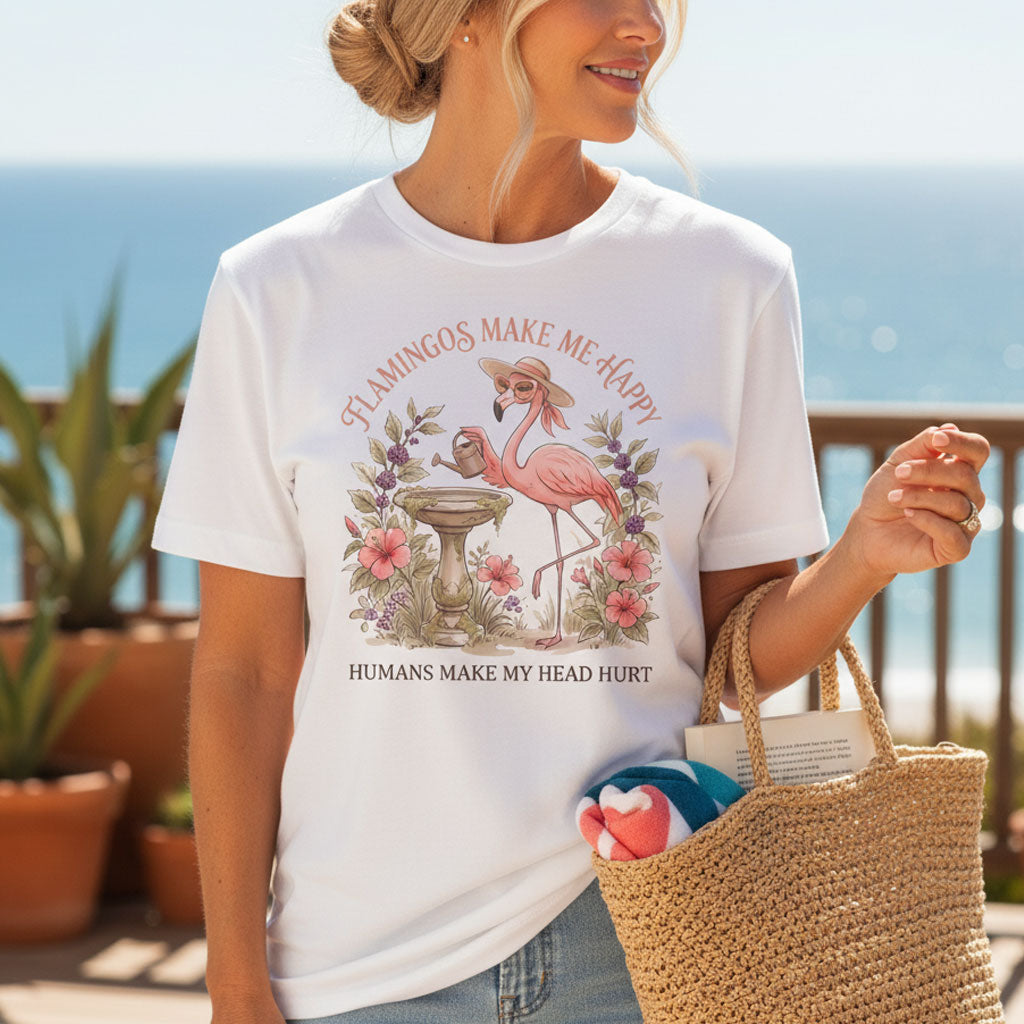 Flamingos Make Me Happy, Humans Make My Head Hurt - Funny Introvert Flamingo Shirt