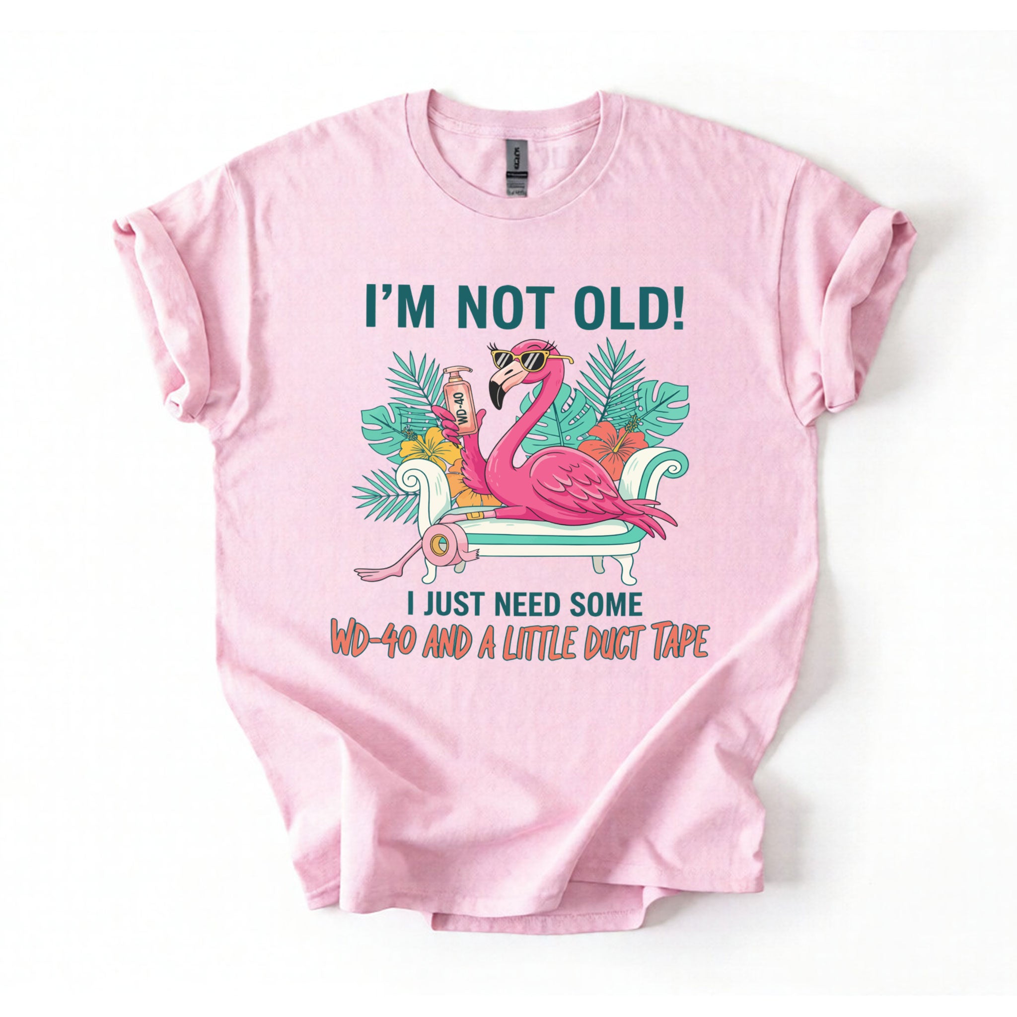 Hilarious Flamingo Quote T-Shirt - I'm Not Old WD-40 Funny Graphic Tee for Women