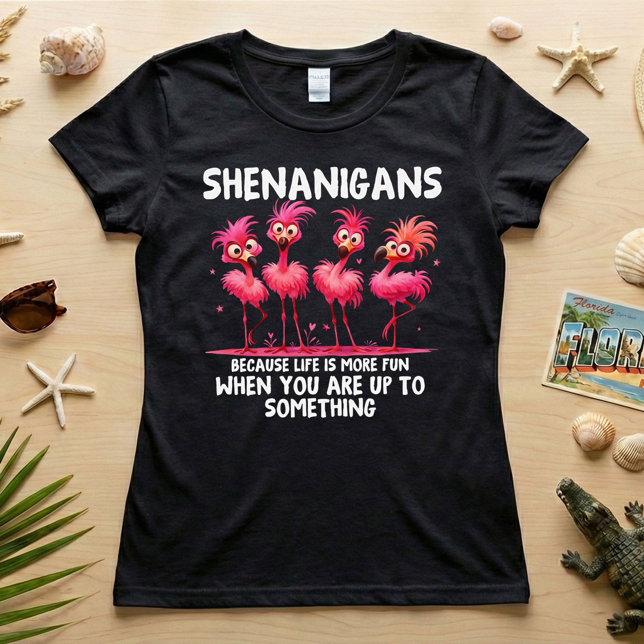 Shenanigans Funny Flamingo Graphic T-Shirt - Because Life is More Fun Saying Tee