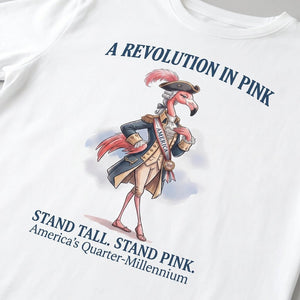 A Revolution In Pink Patriotic Flamingo America's 250 Years Shirt - FlamingoAholic