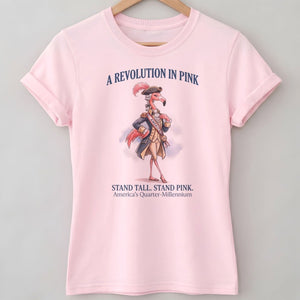 A Revolution In Pink Patriotic Flamingo America's 250 Years Shirt - FlamingoAholic