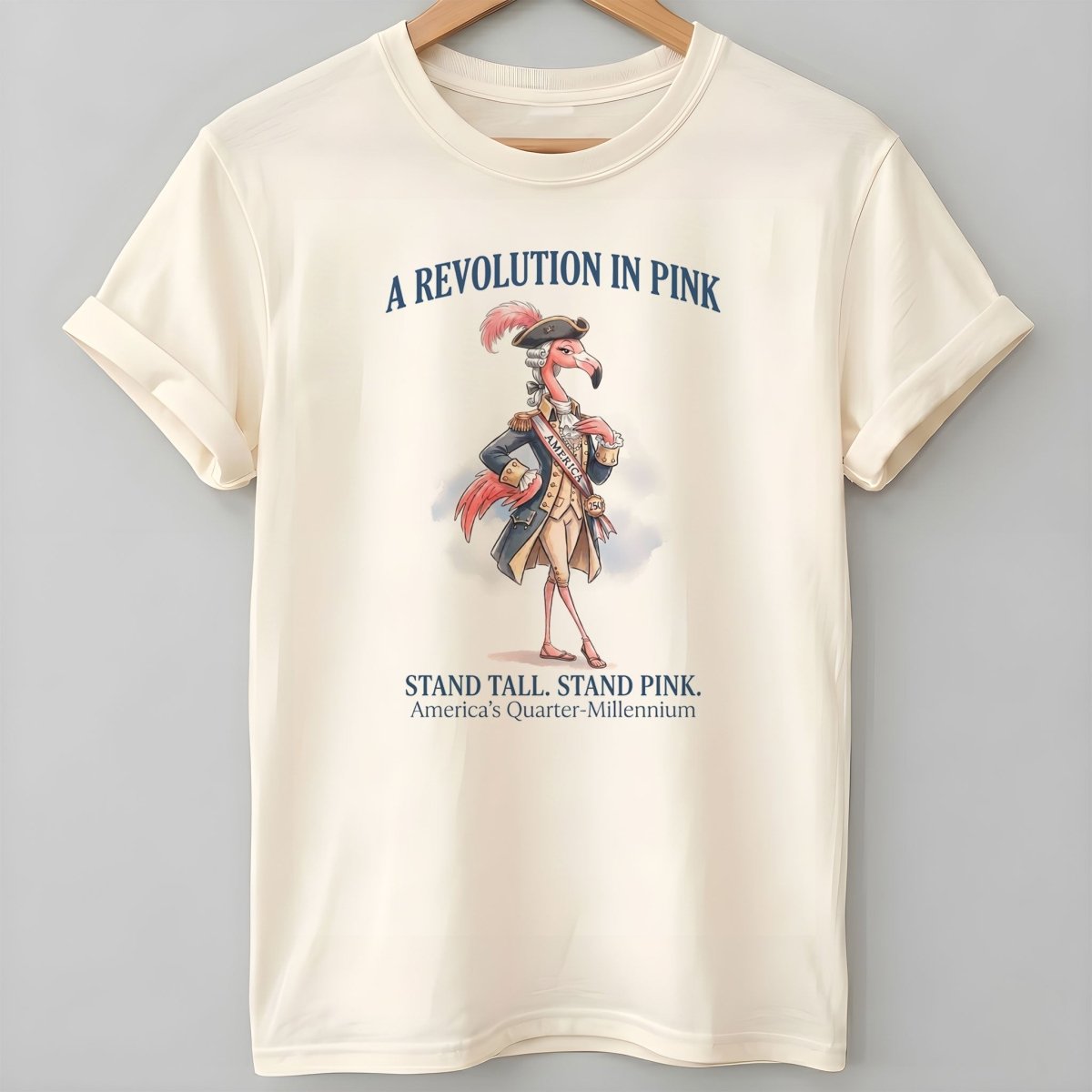 A Revolution In Pink Patriotic Flamingo America's 250 Years Shirt - FlamingoAholic