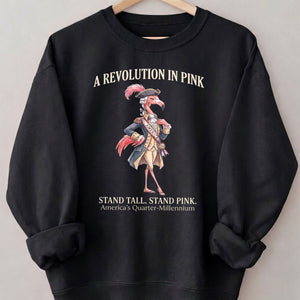 A Revolution In Pink Patriotic Flamingo America's 250 Years Shirt - FlamingoAholic
