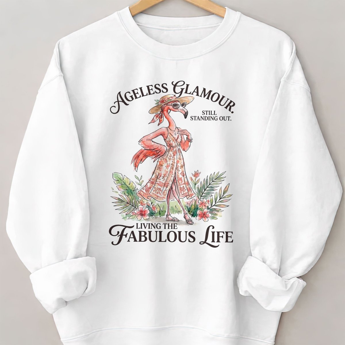 Ageless Glamour Still Standing Out Living The Fabulous Life Flamingo Shirt - FlamingoAholic