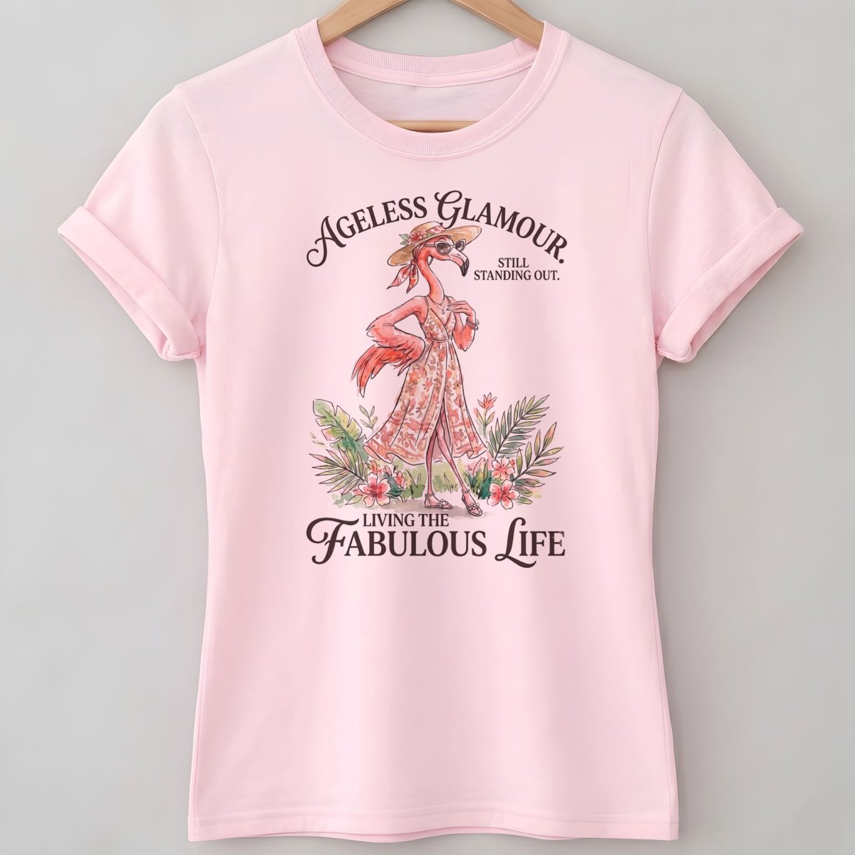 Ageless Glamour Still Standing Out Living The Fabulous Life Flamingo Shirt - FlamingoAholic