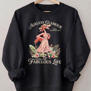 Ageless Glamour Still Standing Out Living The Fabulous Life Flamingo Shirt - FlamingoAholic