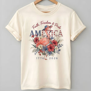 America 250 Faith Freedom Pride - Patriotic Flamingo T-Shirt - FlamingoAholic