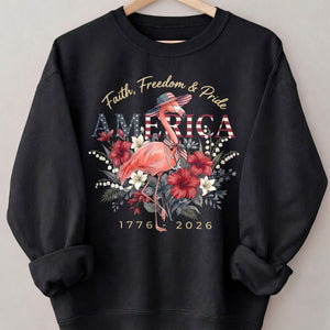 America 250 Faith Freedom Pride - Patriotic Flamingo T-Shirt - FlamingoAholic