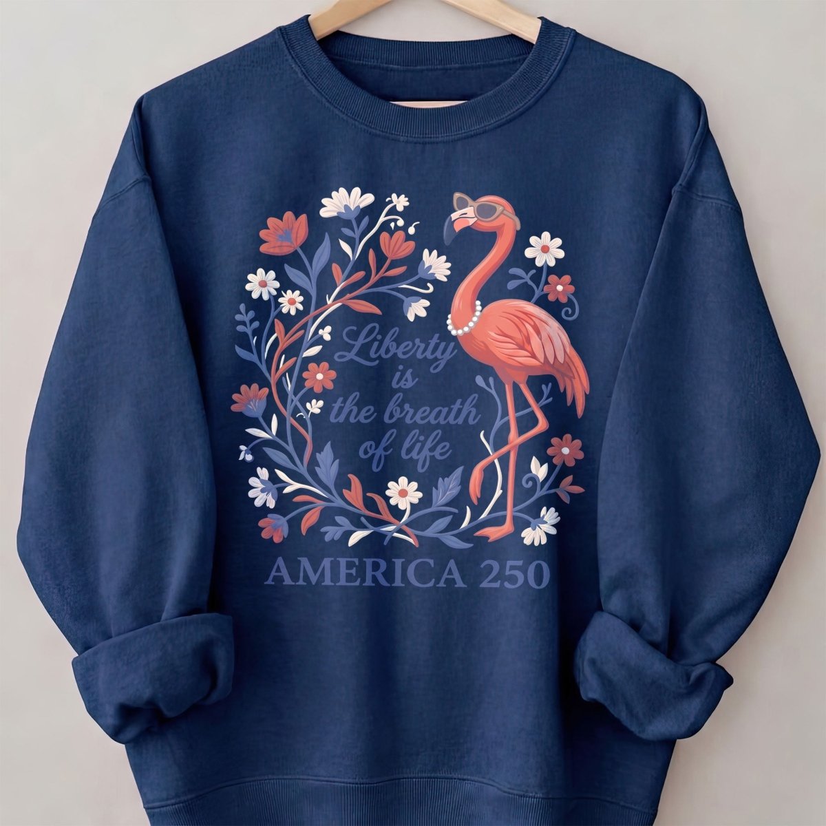 America 250 Liberty Is The Breath Of Life - Patriotic Flamingo T-Shirt - FlamingoAholic