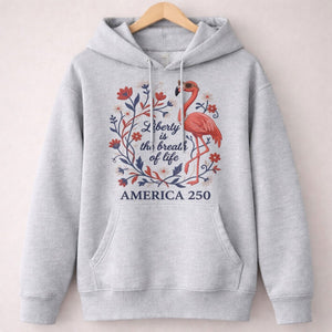 America 250 Liberty Is The Breath Of Life - Patriotic Flamingo T-Shirt - FlamingoAholic