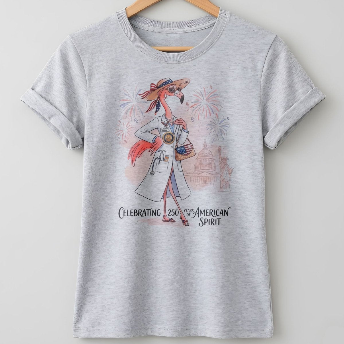 America 250 Years of American Spirit Pharmacist Flamingo Shirt - FlamingoAholic