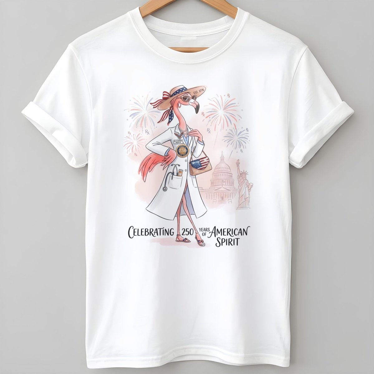 America 250 Years of American Spirit Pharmacist Flamingo Shirt - FlamingoAholic