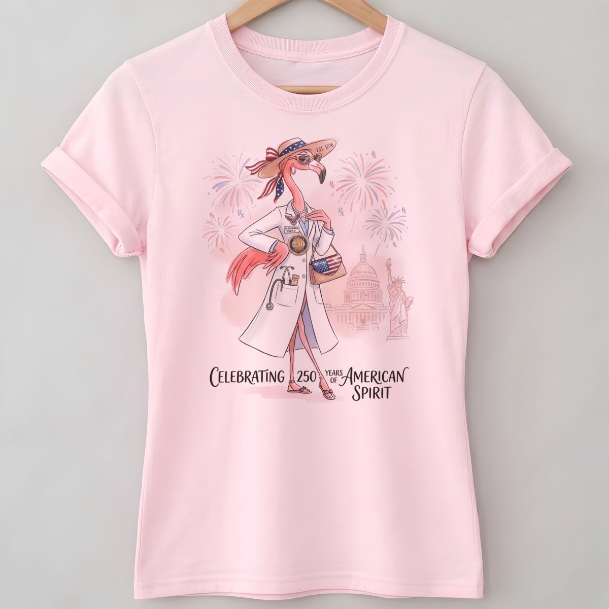 America 250 Years of American Spirit Pharmacist Flamingo Shirt - FlamingoAholic