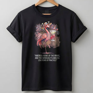 America Home of the Brave Seriously Flawless Flamingo July 4th Shirt - FlamingoAholic