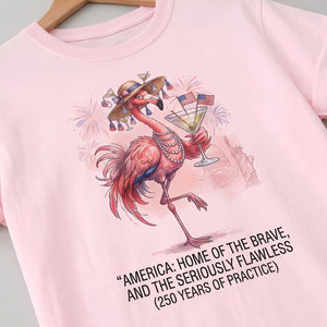 America Home of the Brave Seriously Flawless Flamingo July 4th Shirt - FlamingoAholic