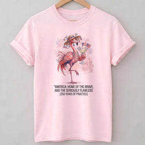 America Home of the Brave Seriously Flawless Flamingo July 4th Shirt - FlamingoAholic