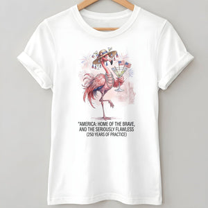 America Home of the Brave Seriously Flawless Flamingo July 4th Shirt - FlamingoAholic