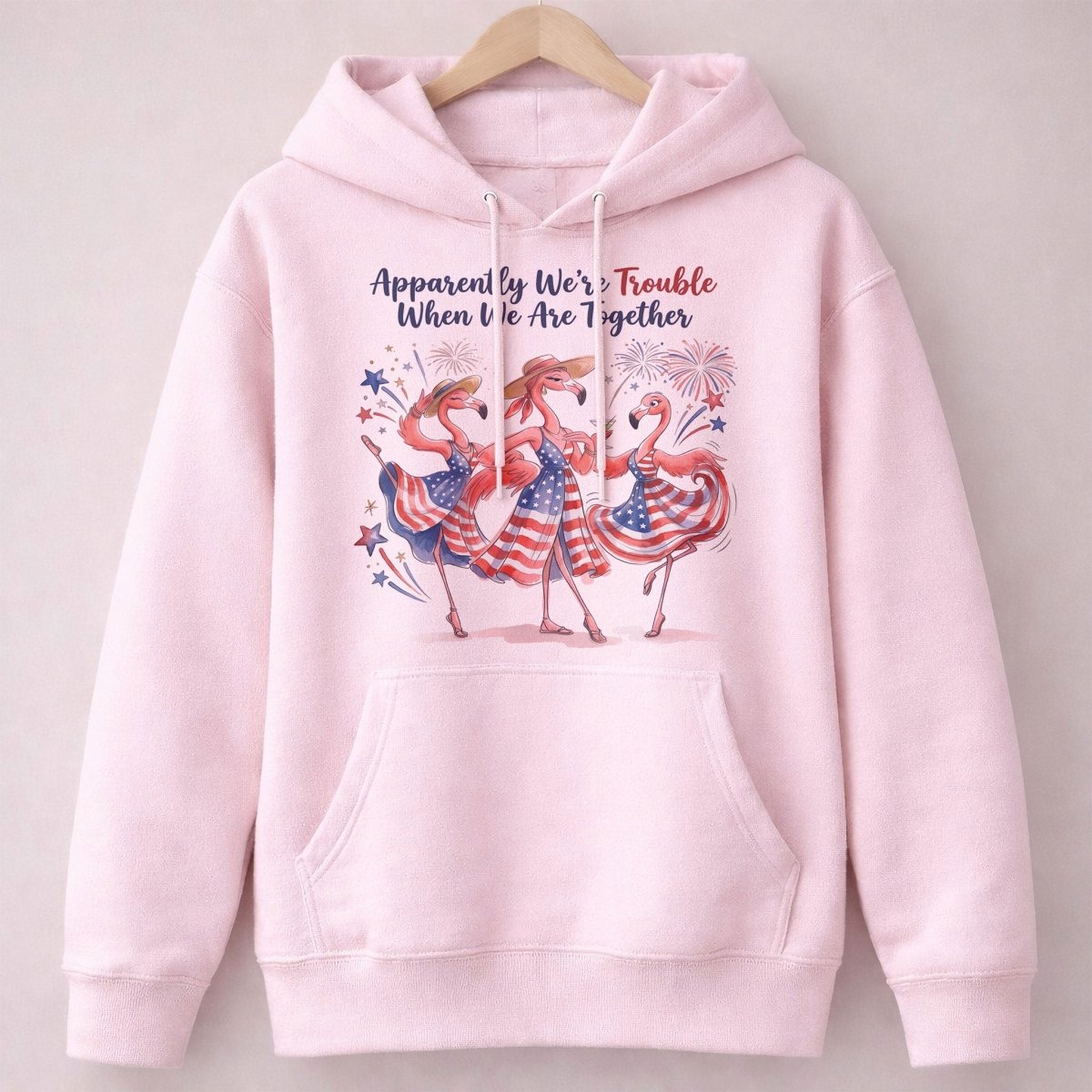 Apparently We're Trouble Flamingo Besties Patriotic July 4th Shirt - FlamingoAholic