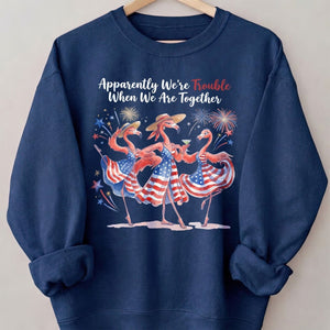 Apparently We're Trouble Flamingo Besties Patriotic July 4th Shirt - FlamingoAholic