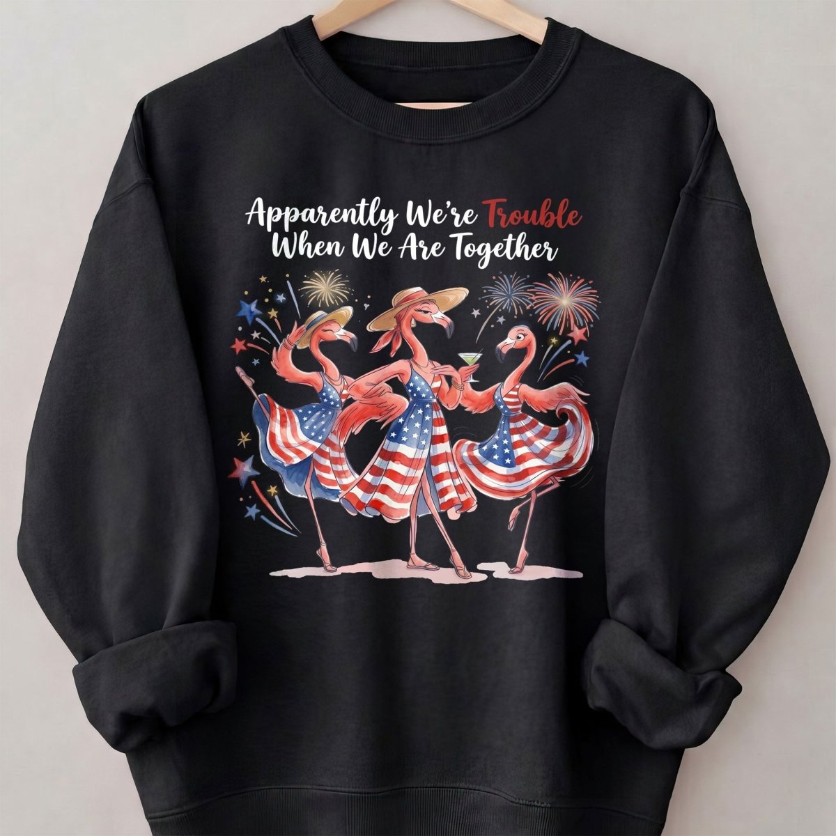 Apparently We're Trouble Flamingo Besties Patriotic July 4th Shirt - FlamingoAholic