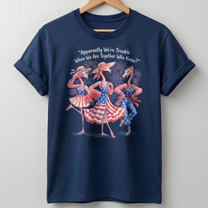 Apparently We're Trouble When We Are Together Flamingo Besties Shirt - FlamingoAholic