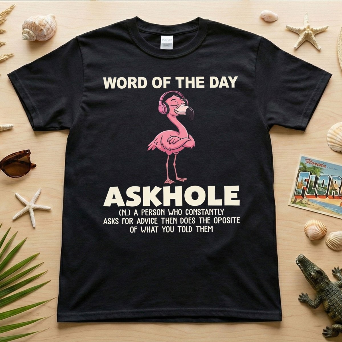 Askhole Word of the Day Flamingo T-Shirt - Funny Sarcastic Definition Graphic Tee Gift - FlamingoAholic