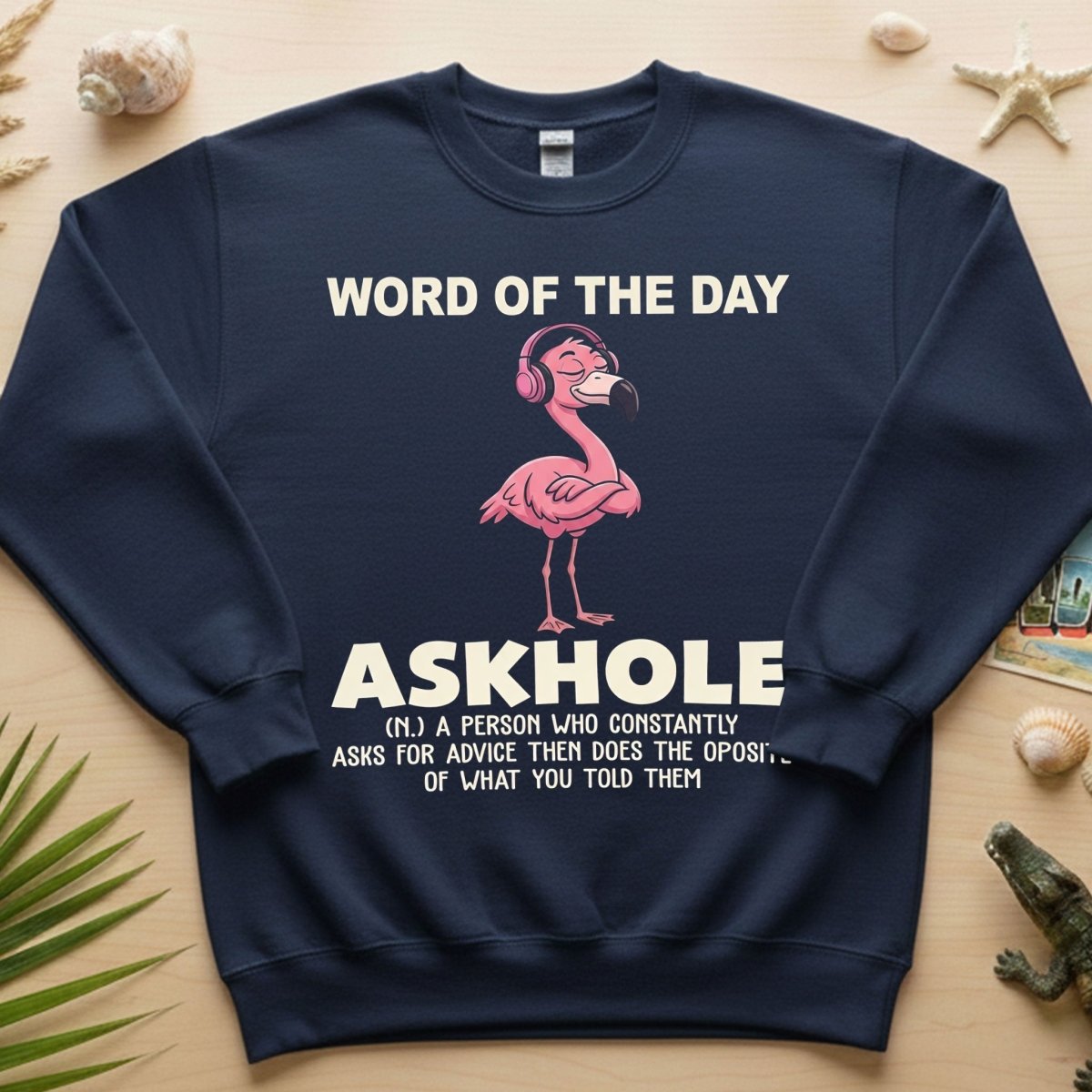 Askhole Word of the Day Flamingo T-Shirt - Funny Sarcastic Definition Graphic Tee Gift - FlamingoAholic