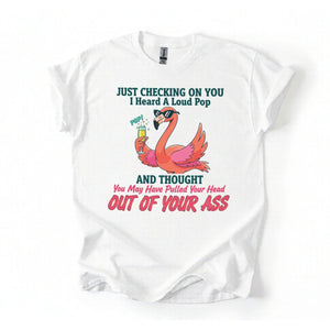 Bold Sarcastic Flamingo Graphic Tee - Hilariously Rude Quote Shirt - FlamingoAholic