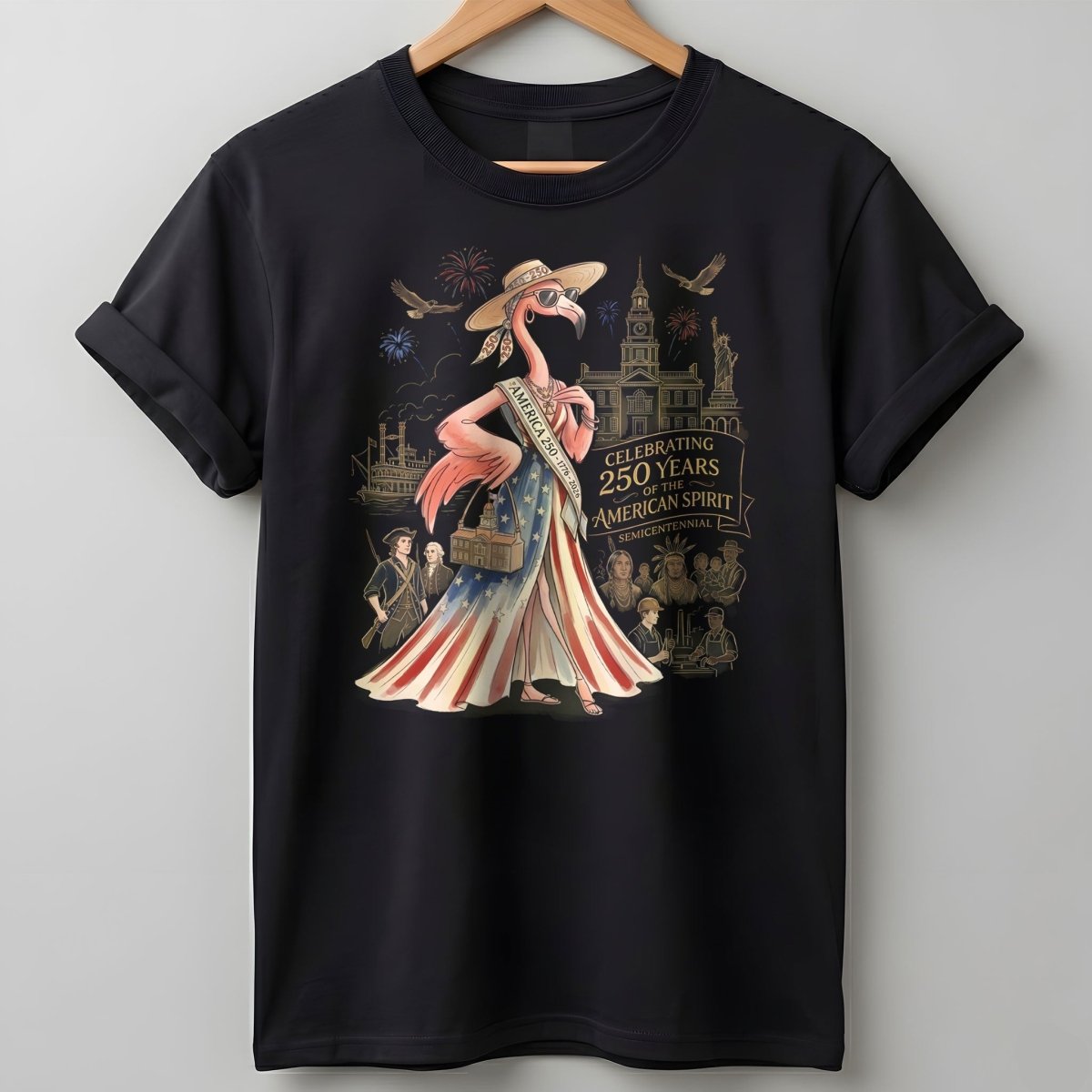Celebrating 250 Years of The American Spirit Semicentennial Tee - FlamingoAholic