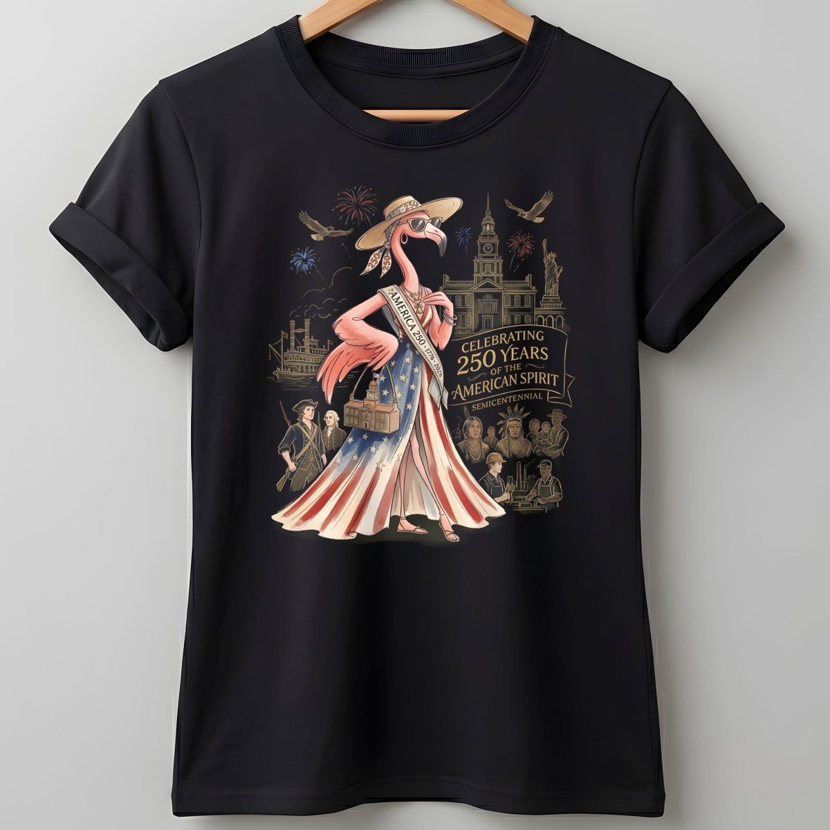 Celebrating 250 Years of The American Spirit Semicentennial Tee - FlamingoAholic