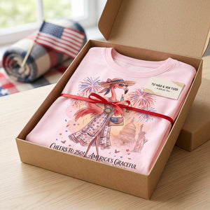 Cheers to 250 America's Graceful Legacy Flamingo July 4th Shirt - FlamingoAholic