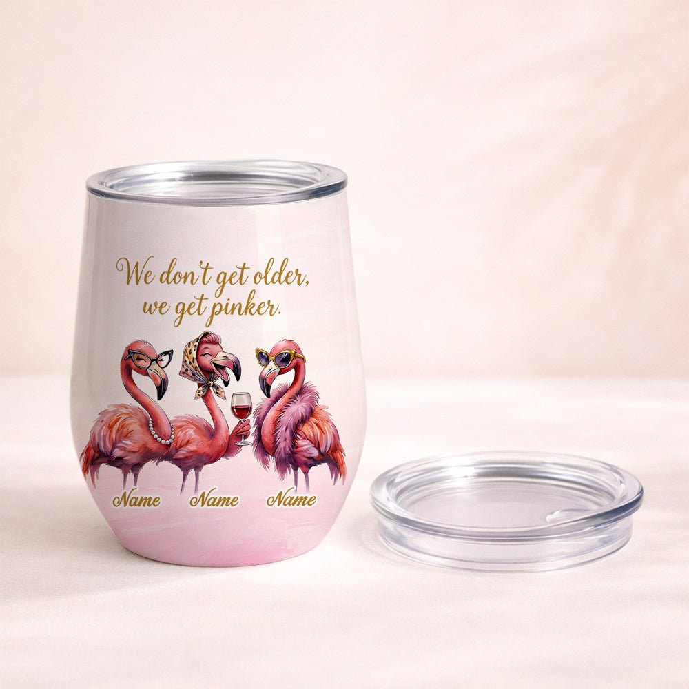 Classy Personalized Flamingo Wine Tumbler - "We Get Pinker" Best Friend Birthday Gift - FlamingoAholic