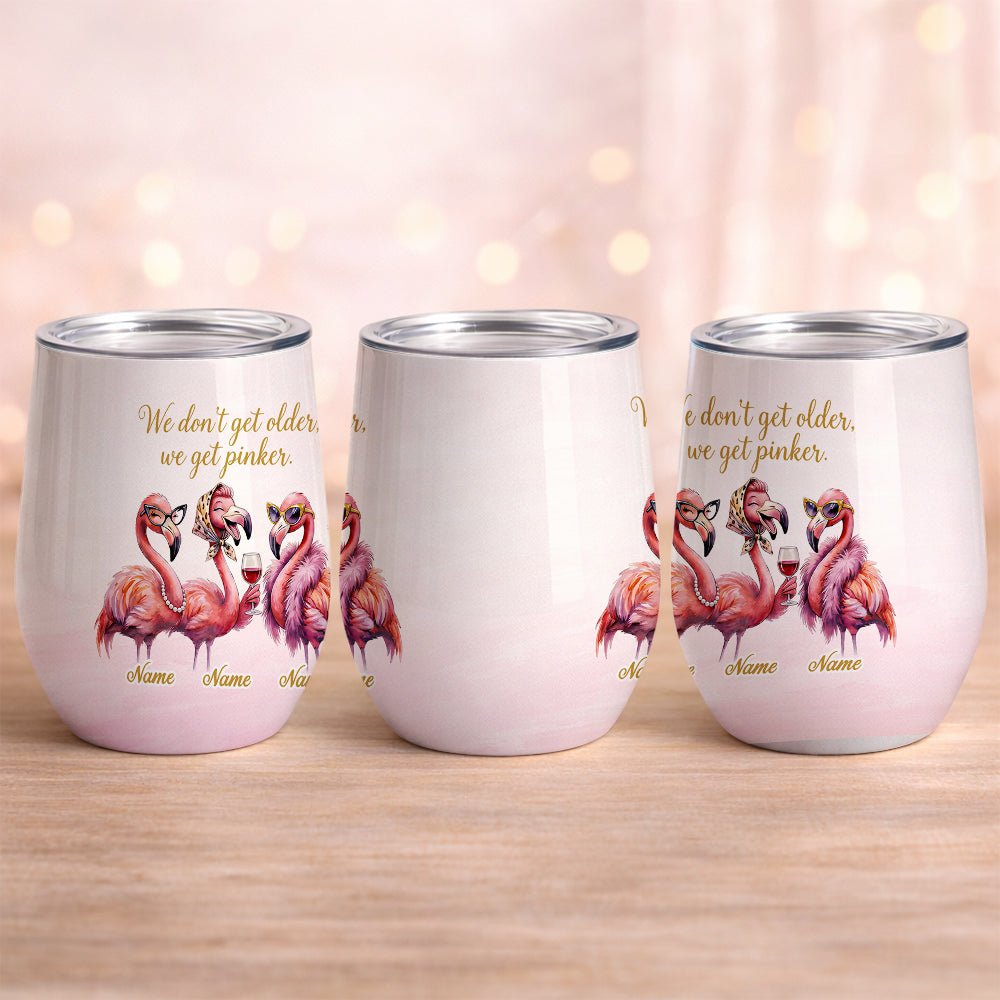 Classy Personalized Flamingo Wine Tumbler - "We Get Pinker" Best Friend Birthday Gift - FlamingoAholic