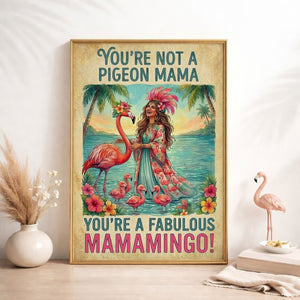 Fabulous Mamamingo Poster – Funny Flamingo Mom Tropical Wall Art - FlamingoAholic