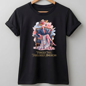 Fiercely Free Fabulously American Flamingo July 4th Shirt - FlamingoAholic