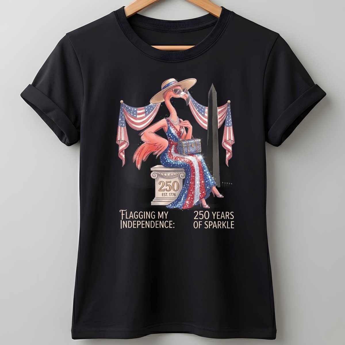Flagging My Independence 250 Years of Sparkle Flamingo Shirt - FlamingoAholic