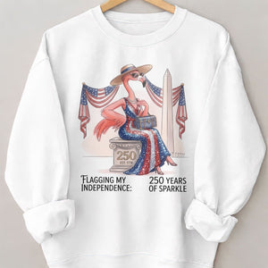 Flagging My Independence 250 Years of Sparkle Flamingo Shirt - FlamingoAholic